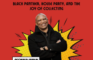 MA – Creativity and Pop Culture Lecture | Oct 22nd Event poster featuring Reginald Hudlin for a lecture titled “Black Panther, House Party, and the Joy of Collecting.” Includes time and location details for the lecture and reception.