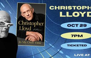 CA – Christopher Lloyd Signing | Oct 29th Event poster for Christopher Lloyd’s memoir “In My Own Time,” taking place October 29 at 7 p.m. at Harmony Gold.