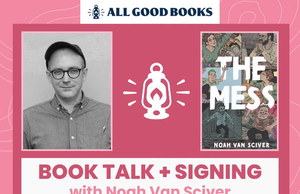 SC – The Mess Signing | Oct 6th Event flyer for a book talk and signing with Noah Van Sciver for his book “The Mess,” on October 6 at 6pm at 734 Harden St, Columbia, SC, hosted by All Good Books.