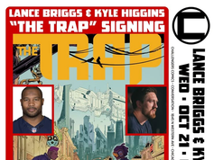 IL – The Trap Signing | Oct 21st Event flyer for “The Trap” signing with Lance Briggs and Kyle Higgins on October 21 at 6:00 PM at Challengers Comics, featuring character art from the graphic novel and event rules.